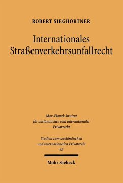 Internationales Straßenverkehrsunfallrecht (eBook, PDF) - Sieghörtner, Robert