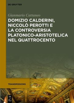 Cover Domizio Calderini, Niccolò Perotti e la controversia platonico-aristotelica nel Quattrocento (eBook, PDF)