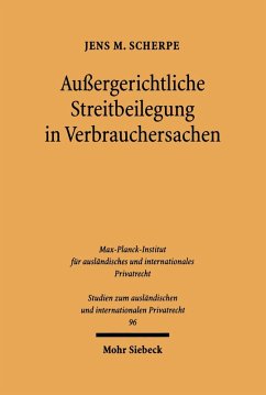 Außergerichtliche Streitbeilegung in Verbrauchersachen (eBook, PDF) - Scherpe, Jens M.