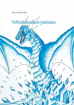 Vehnäskosken pamaus (eBook, ePUB) - Lähde, Liinu; Lähde, Leppä