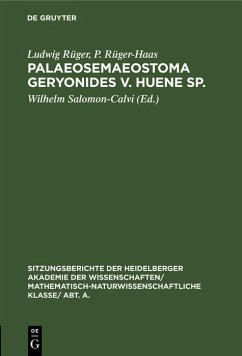Palaeosemaeostoma geryonides v. Huene sp. (eBook, PDF) - Rüger, Ludwig; Rüger-Haas, P. Palaeosemaeostoma geryonides v. Huene sp. (eBook, PDF) - Rüger, Ludwig; Rüger-Haas, P.