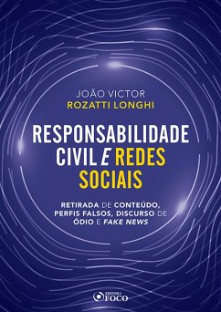 Responsabilidade civil e redes sociais (eBook, ePUB) - Longui, João Victor Rozatti