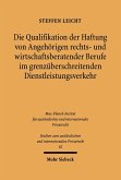 Die Qualifikation der Haftung von Angehörigen rechts- und wirtschaftsberatender Berufe im grenzüberschreitenden Dienstleistungsverkehr (eBook, PDF)