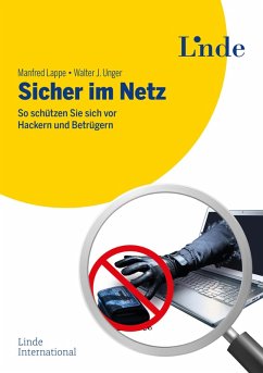 Sicher im Netz (eBook, ePUB) - Lappe, Manfred; Unger, Walter J.