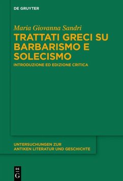 Trattati greci su barbarismo e solecismo (eBook, PDF) - Sandri, Maria Giovanna