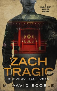 Cover Zach Tragic in Forgotten Tokyo (eBook, ePUB)