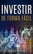 Investir de Forma Fácil (eBook, ePUB) - Bild 1