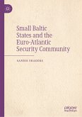 Small Baltic States and the Euro-Atlantic Security Community (eBook, PDF)