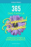365 días para la Prosperidad Personal: Afirmaciones & Enriquecimiento (eBook, ePUB)