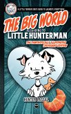 The Big World According to Little Hunterman (eBook, ePUB)