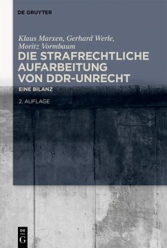 Die strafrechtliche Aufarbeitung von DDR-Unrecht (eBook, PDF)