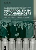 Agrarpolitik im 20. Jahrhundert (eBook, PDF)