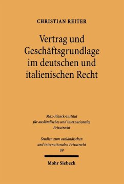 Vertrag und Geschäftsgrundlage im deutschen und italienischen Recht (eBook, PDF) - Reiter, Christian