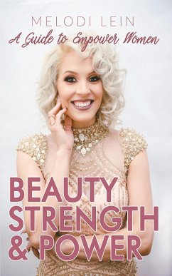 Beauty, Strength & Power (eBook, ePUB) - Lein, Melodi