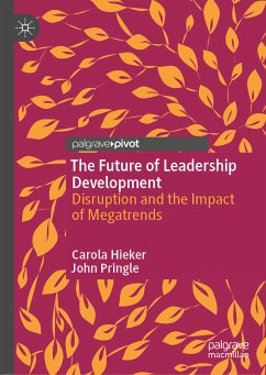 The Future of Leadership Development (eBook, PDF) - Hieker, Carola; Pringle, John