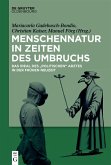 Menschennatur in Zeiten des Umbruchs (eBook, PDF)