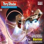 Horror / Perry Rhodan-Zyklus &quote;Mythos&quote; Bd.3081 (MP3-Download)