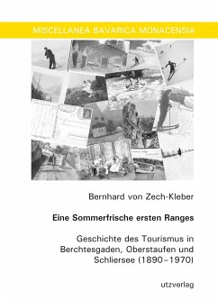 Eine Sommerfrische ersten Ranges - Zech-Kleber, Bernhard von