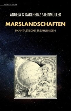 Marslandschaften - Steinmüller, Angela;Steinmüller, Karlheinz