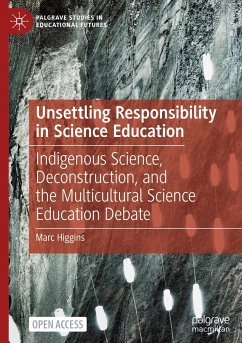 Unsettling Responsibility in Science Education - Higgins, Marc