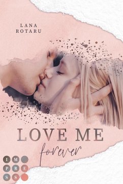 Love Me Forever (Crushed-Trust-Reihe 4) - Rotaru, Lana