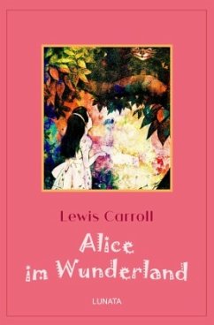 Alice im Wunderland - CARROLL, LEWIS