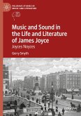 Music and Sound in the Life and Literature of James Joyce