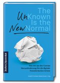 The Unknown is the New Normal