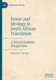 Power and Ideology in South African Translation - Botha, Maricel