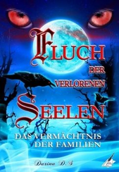 Fluch der verlorenen Seelen - Darina, D.S