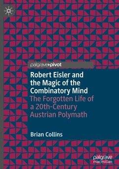 Robert Eisler and the Magic of the Combinatory Mind - Collins, Brian