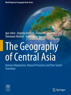 The Geography of Central Asia - Jelen, Igor;Bucien_, Angelija;Chiavon, Francesco