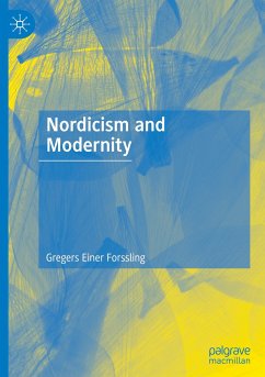 Nordicism and Modernity - Forssling, Gregers Einer