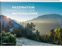 Faszination Schweizerischer Nationalpark - Lozza, Hans