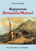 Autonomie für die Afrikaanse Nation