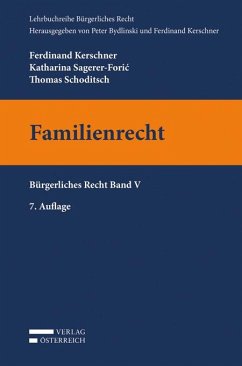 Familienrecht - Kerschner, Ferdinand;Sagerer-Foric, Katharina;Schoditsch, Thomas