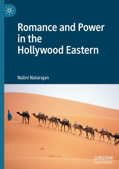 Romance and Power in the Hollywood Eastern - Natarajan, Nalini