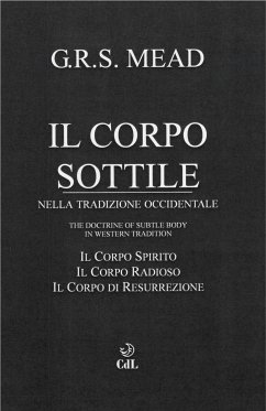 Il Corpo Sottile (eBook, ePUB) - Mead, G.R.S.