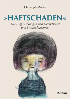 »Haftschaden« (eBook, ePUB) - Müller, Christoph