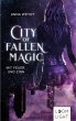 City of Fallen Magic: Mit Feuer und... - Bild 1