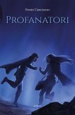 Profanatori (eBook, ePUB)