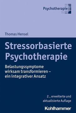 Stressorbasierte Psychotherapie (eBook, PDF) - Hensel, Thomas