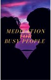 Meditation For Busy People (eBook, ePUB)