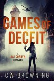 Games of Deceit (Kai Corbyn Series, #1) (eBook, ePUB) Games of Deceit (Kai Corbyn Series, #1) (eBook, ePUB)