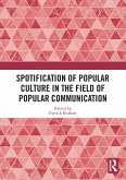 Spotification of Popular Culture in the Field of Popular Communication (eBook, ePUB)