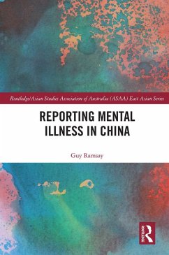 Reporting Mental Illness in China (eBook, PDF) Cover Reporting Mental Illness in China (eBook, PDF)