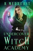 Undercover Witch Academy: Third Year (eBook, ePUB) Undercover Witch Academy: Third Year (eBook, ePUB)