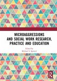 Microaggressions and Social Work Research, Practice and Education (eBook, ePUB)