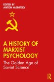 A History of Marxist Psychology (eBook, PDF)