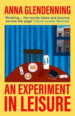 An Experiment in Leisure (eBook, ePUB) - Glendenning, Anna